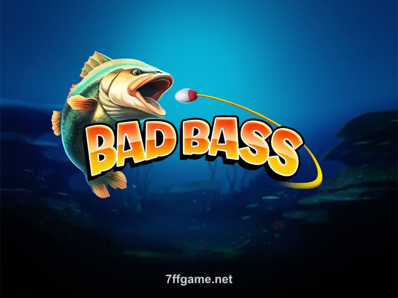 Bad Bass 7ff Game